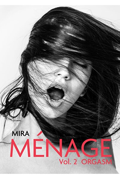 Editura Letras Menage. Volumul 2 : Orgasm, Mira