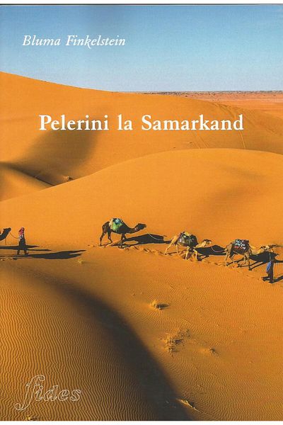 Editura Fides Pilgrims to Samarkand, Bluma Finkelstein