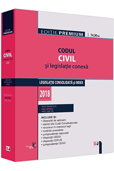 Editura Universul Juridic Codul civil si legislatie conexa 2018. Editie Prem