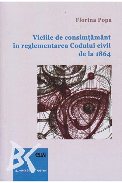 Editura Universitatii de Vest Viciile de consimtamant in reglementarea Codului c