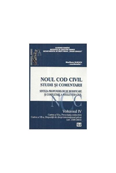 Editura Universul Juridic Noul Cod civil. Studii si comentarii. Volumul IV.