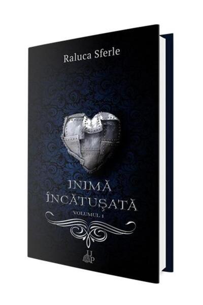 Editura Up Inima incatusata. Vol 1. Seria Blestemul lebedei, Raluca Sferle