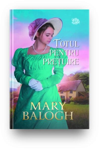 Editura Litera Totul pentru pretuire, Mary Balogh