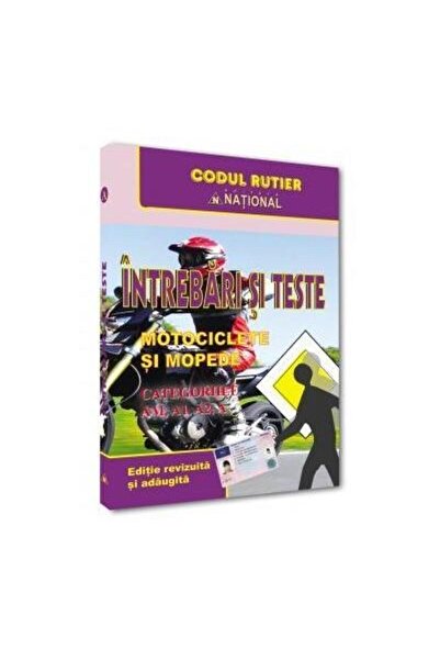 Editura National Intrebari si teste. Motociclete si mopede. Categor