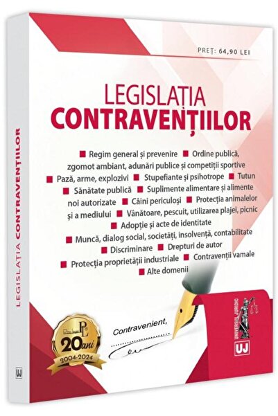 Editura Universul Juridic Legislatia contraventiilor. Editie tiparita pe har