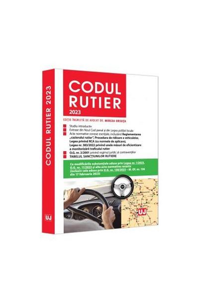 Editura Universul Juridic Codul rutier 2023, Mircea Ursuta