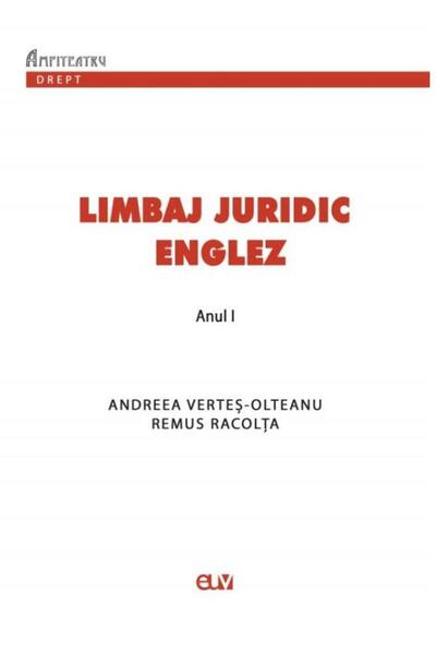 Editura Universitatii de Vest Limbaj juridic englez. Suport de curs si seminar p