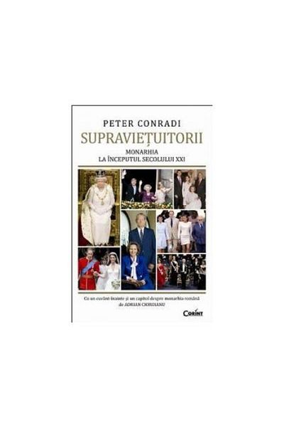 Editura Corint Supravietuitorii. Monarhia la inceputul secolului