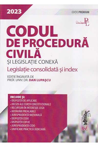 Editura Universul Juridic Codul de procedura civila si legislatie conexa 202