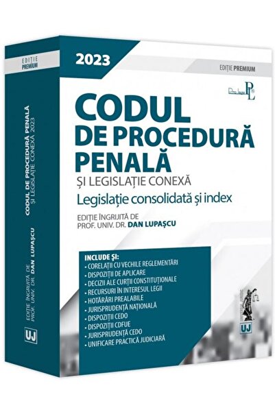 Editura Universul Juridic Codul de procedura penala si legislatie conexa 202