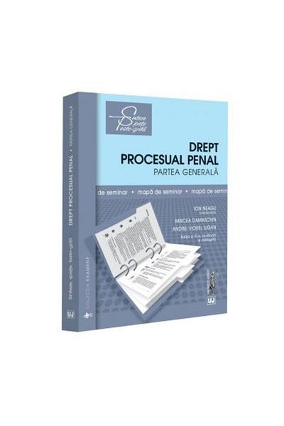 Editura Universul Juridic Drept procesual penal. Partea generala. Mapa de se