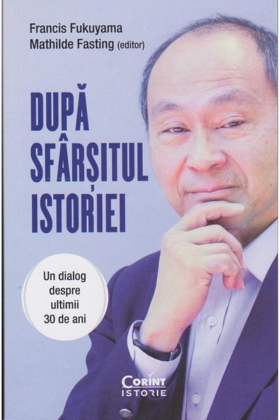 Editura Corint After the end of history. A dialogue about the last