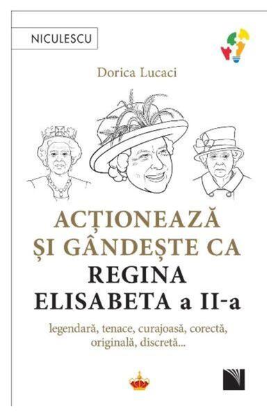 Editura Niculescu Actioneaza si gandeste ca Regina Elisabeta a II-a.