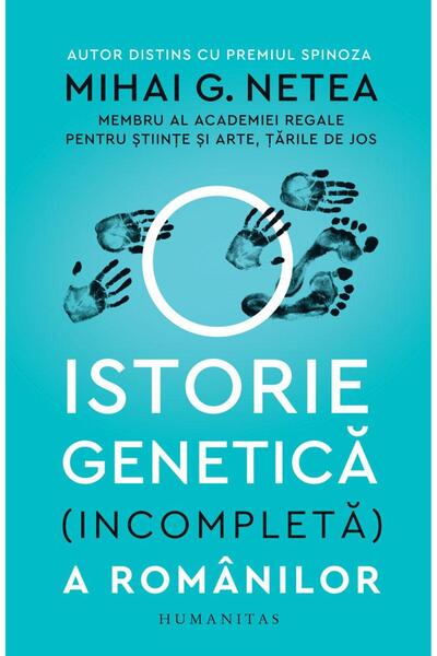 Editura Humanitas O istorie genetica (incompleta) a romanilor, Mihai