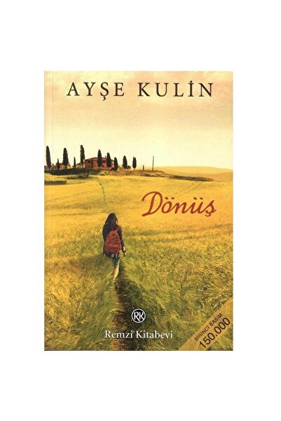 Kişisel Yayınlar Dönüş - Ayşe Kulin (1.Baskı)