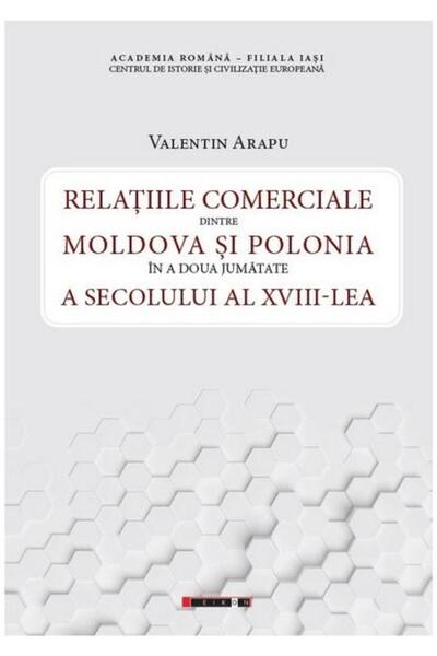 Editura Eikon Relatiile comerciale dintre Moldova si Polonia in