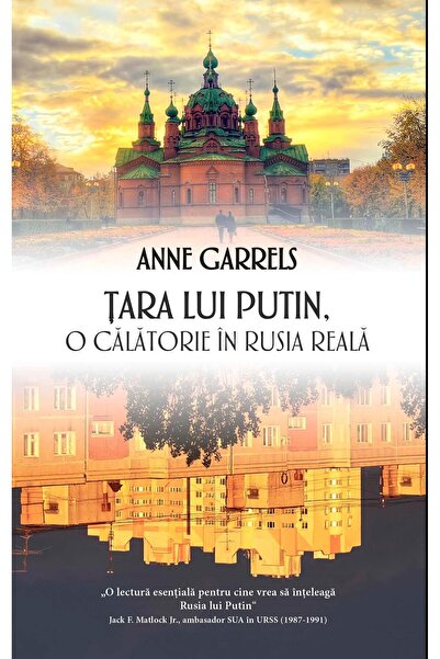 Editura Rao Books Tara lui Putin: O calatorie in Rusia reala, Anne G