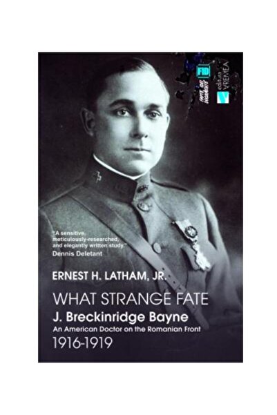 Editura Vremea Ce soartă ciudată. J. Breckinridge Bayne, un american