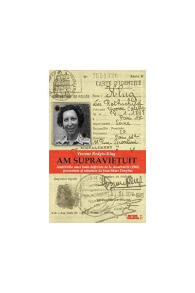 Editura Meteor Press Am supravietuit. Amintirile unei foste detinute de