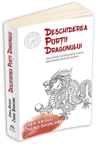 Editura Herald Deschiderea Portii Dragonului. Calea devenirii lui