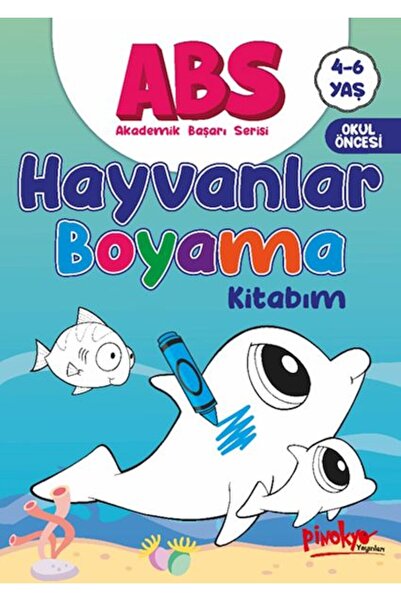 Pinokyo Yayınları ABS 4-6 سنوات كتاب تلوين الحيوانات الخاص بي