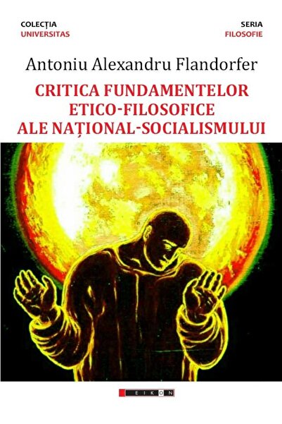 Editura Eikon Criticism of the ethical-philosophical foundations of the nation