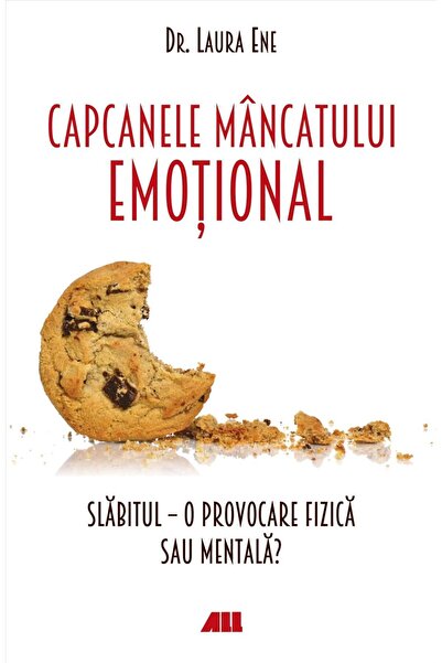 Editura All Capcanele mancatului emotional. Slabitul - o provo