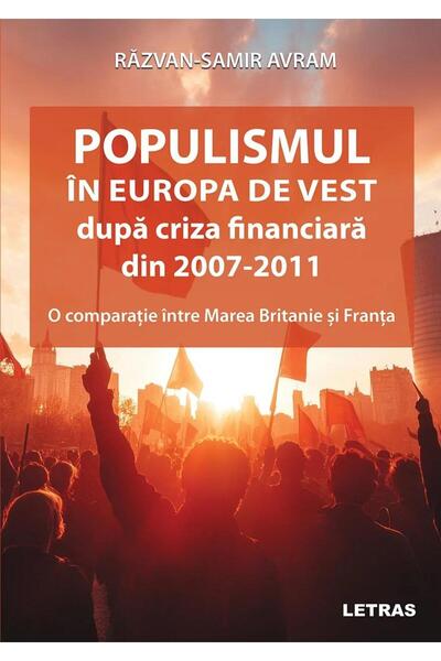 Editura Letras Populismul in Europa de Vest dupa criza financiara