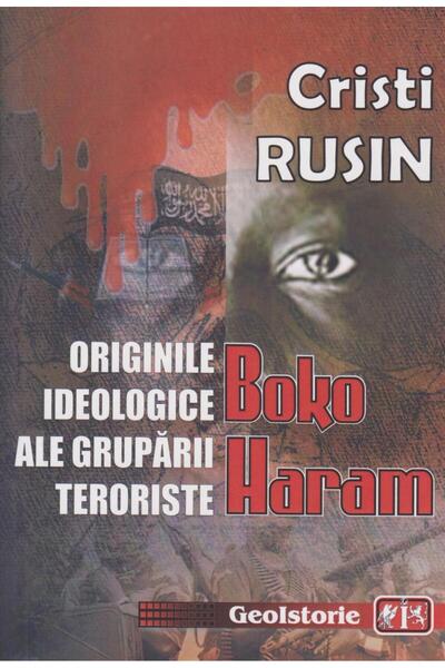 Editura Topform Originile ideologice ale gruparii teroriste Boko H