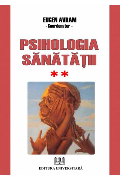 Editura Universitara Health Psychology. Applied Approaches. Volume I