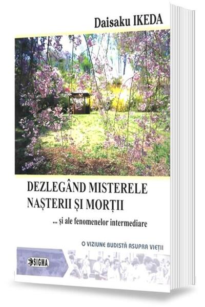 Editura Sigma Dezlegand misterele nasterii si mortii si ale feno