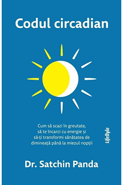 Editura Lifestyle Codul circadian, Satchin Panda