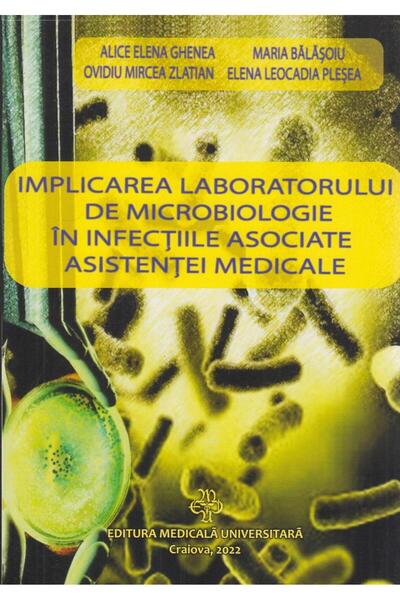 Editura Sitech Implicarea laboratorului de microbiologie in infec
