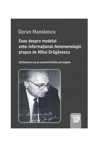 Editura Paideia Essay on the onto-informational-phenomenological model