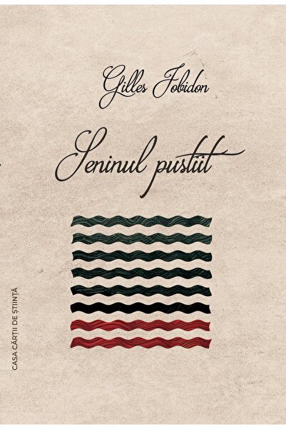Editura Casa Cartii de Stiinta Seninul pustiit, Gilles Jobidon