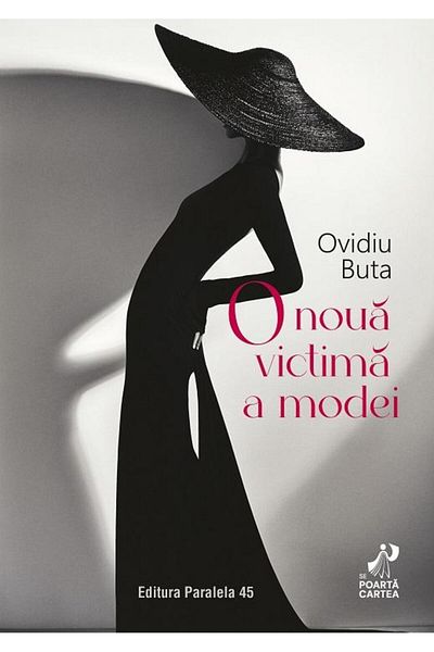 Editura Paralela 45 A new fashion victim, Ovidiu Buta