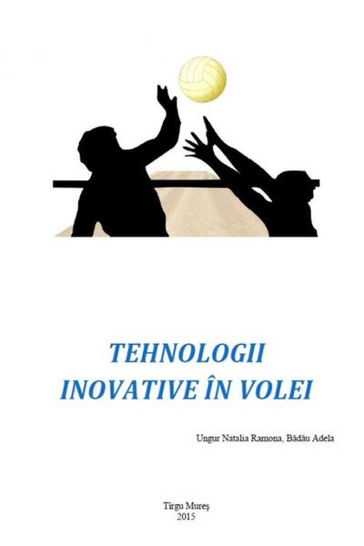 Editura University Press Tehnologii inovative in volei, Adela Badau