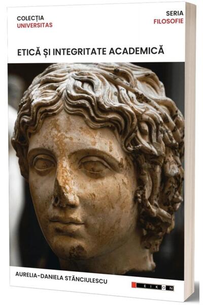 Editura Eikon Etica si integritate academica, Aurelia-Daniela St