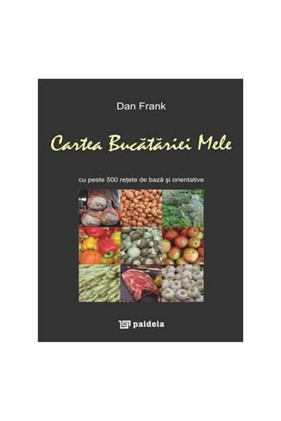 Editura Paideia My Kitchen Book with over 500 recipes