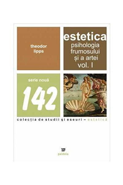 Editura Paideia Estetica. Psihologia frumosului si a artei. Volumu