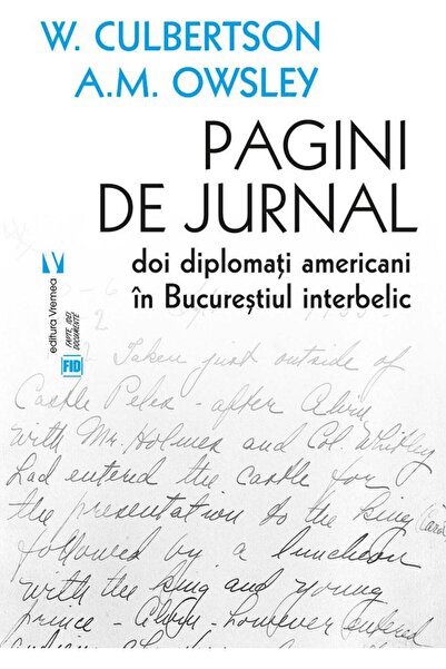 Editura Vremea Pagini de jurnal. Doi diplomati americani in Bucur