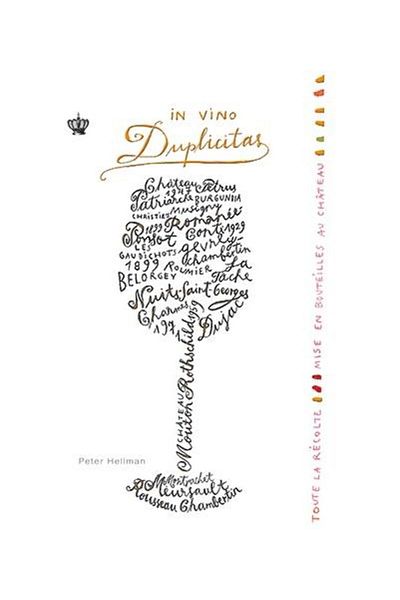 Editura Baroque Books & Arts In vino duplicity, Peter Hellman