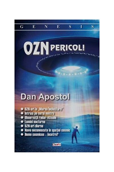 Editura Dexon Ozn. Pericol!, Dan Apostol