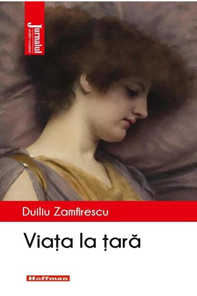 Editura Hoffman Viata la tara, Duiliu Zamfirescu