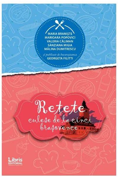 Editura Creator Recipes collected from five Brasov residents, Georgeta Fil