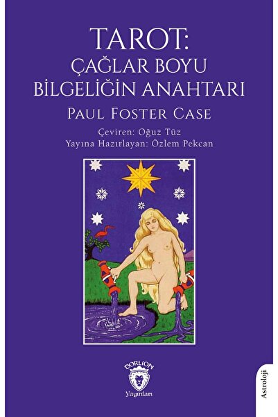 Dorlion Yayınları Tarot: Çağlar Boyu Bilgeliğin Anahtarı