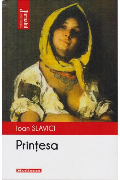 Editura Hoffman Printesa si alte nuvele, Ioan Slavici