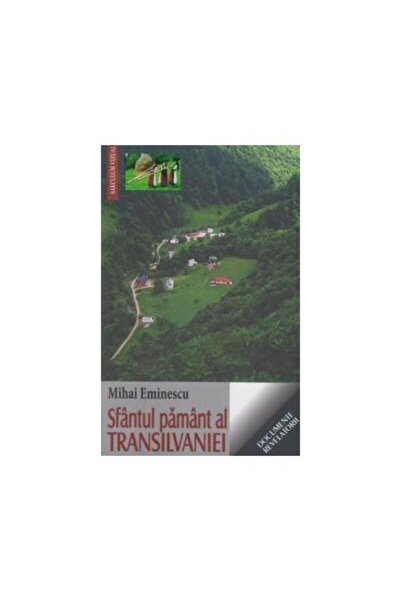 Editura Saeculum Sfantul pamant al Transilvaniei, Mihai Eminescu