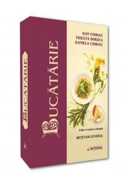 Editura National Kitchen. General recipe book, revised and expanded edition