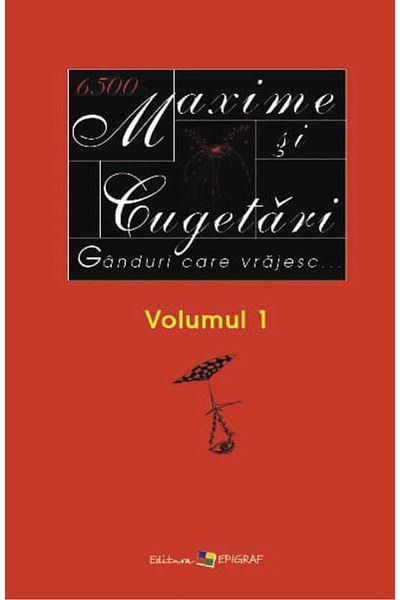Editura Epigraf Maxims and Thoughts. Volume I: Enchanting Thoughts